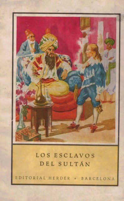 Los esclavos del sultán (Escenas dramáticas de Constantinopla)