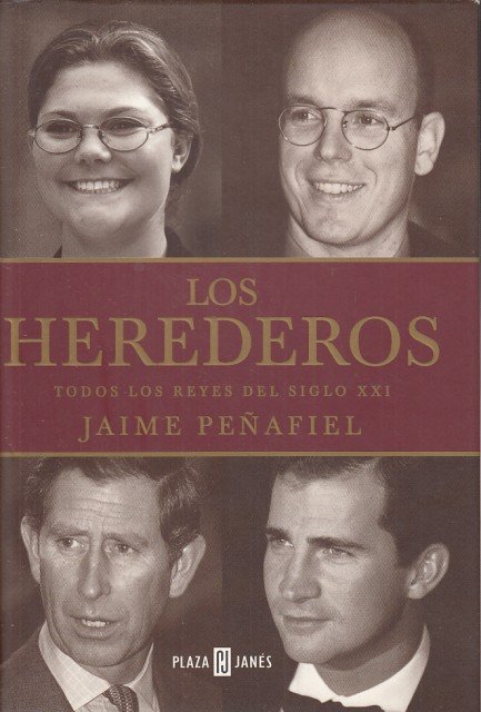 Los herederos (Todos los reyes del siglo XXI)