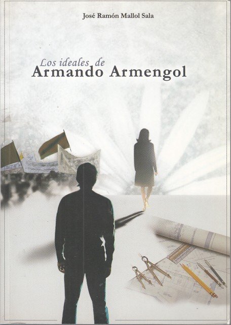 LOS IDEALES DE ARMANDO ARMENGOL | Immagine principale