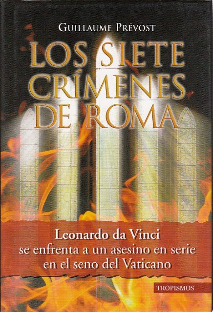 LOS SIETE CRÍMENES DE ROMA. Leonardo da Vinci se enfrenta …