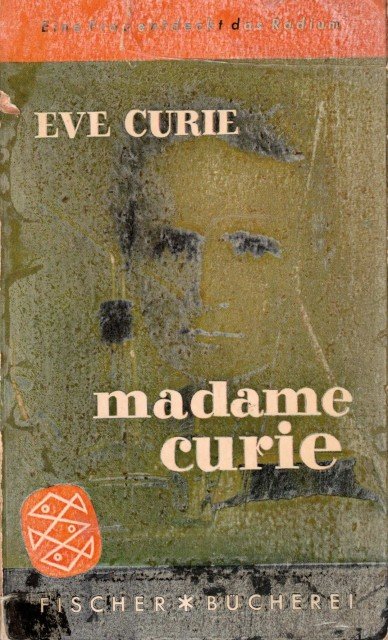 MADAME CURIE (Eine Frau entdeckt das Radium)