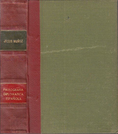 MANUAL DE PALEOGRAFÍA DIPLOMÁTICA ESPAÑOLA DE LOS SIGLOS XII AL …