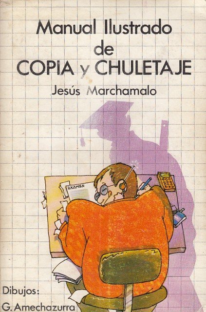 MANUAL ILUSTRADO DE COPIA Y CHULETAJE | Immagine principale