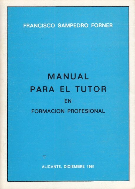 MANUAL PARA EL TUTOR EN FORMACIÓN PROFESIONAL | Immagine principale