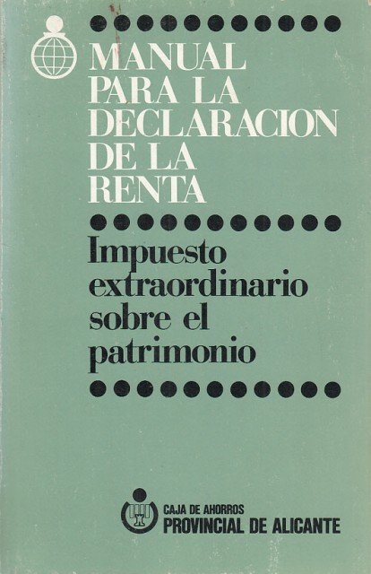 MANUAL PARA LA DECLARACIÓN DE LA RENTA. IMPUESTO EXTRAORDINAIRO SOBRE … | Immagine principale