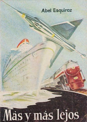 MÁS Y MÁS LEJOS