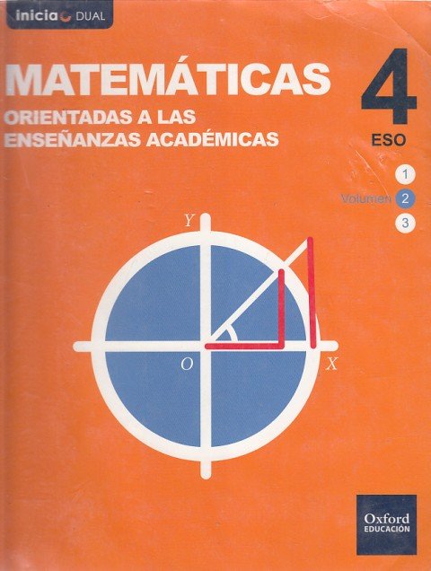 MATEMÁTICAS ORIENTADAS A LAS ENSEÑANZAS ACADÉMICAS 4 ESO. VOL. 2