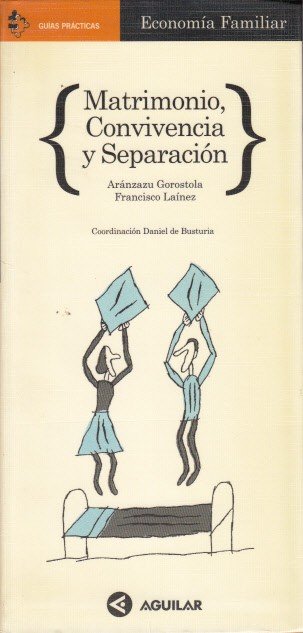 MATRIMONIO, CONVIVENCIA Y SEPARACIÓN