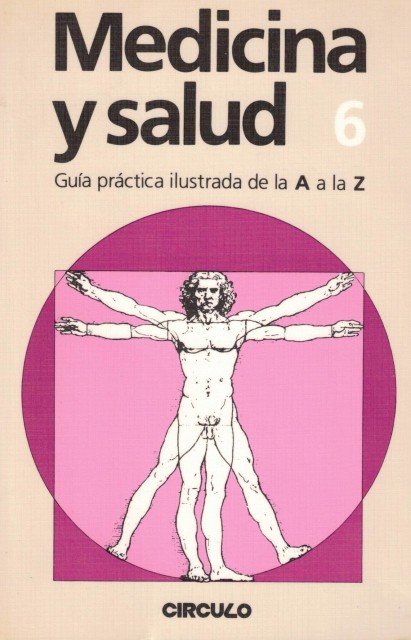 Medicina y salud 6 (Guía ilustrada de la A a …