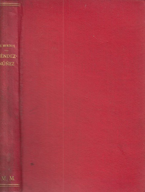 MÉNDEZ NÚÑEZ O EL HONOR