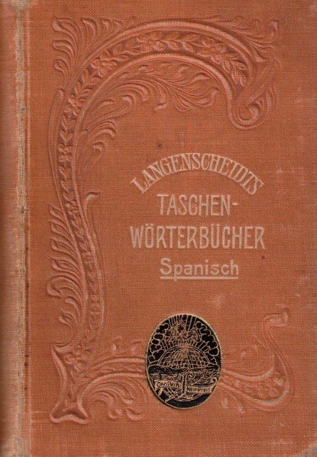 METODO TOUSSAINT-LANGENSCHEIDT. DICCIONARIO MANUAL DE LAS LENGUAS ESPAÑOLAS Y ALEMANA- …