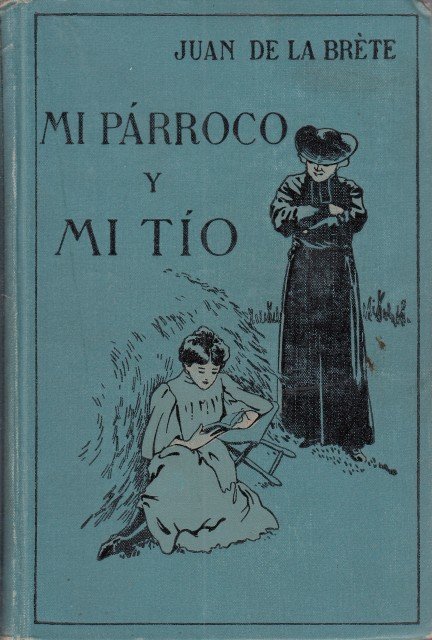 Mi Párroco y mi Tío