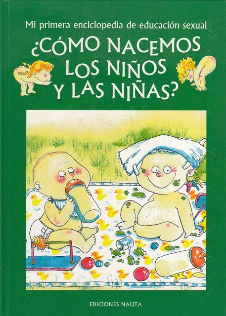 MI PRIMERA ENCICLOPEDIA DE EDUCACIÓN SEXUAL. ¿CÓMO NACEMOS LOS NIÑOS … | Immagine principale
