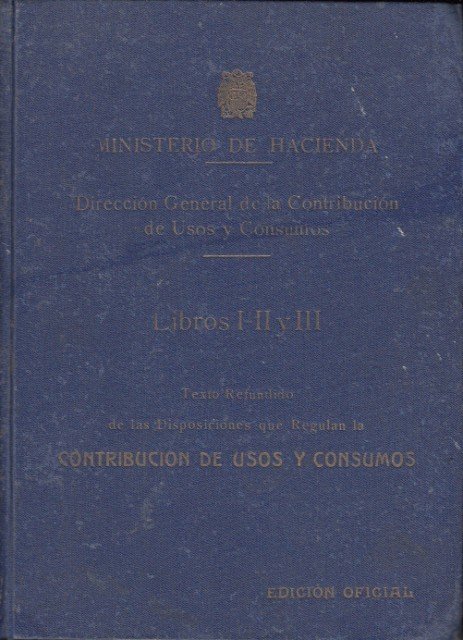 Ministerio de Hacienda. Dirección General de la Contribución de Usos …