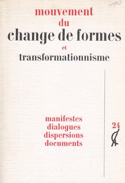 MOUVEMENT DU CHANGE DE FORMES ET TRANSFORMATIONNISME. CHANGE Nº24. Manifestes … | Immagine principale