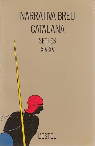 NARRATIVA BREU CATALANA. SEGLES XIV-XV
