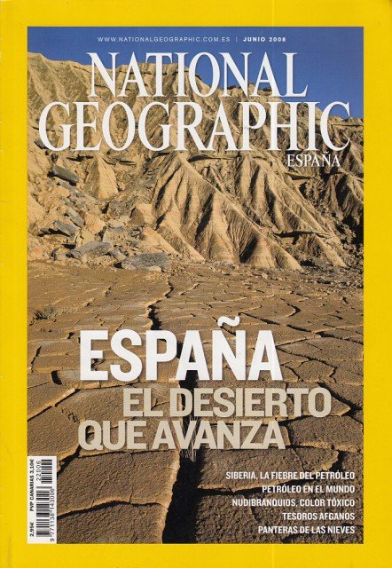 NATIONAL GEOGRAPHIC ESPAÑA. (Siberia. Petroleo. Desertificacion en España. Nudibranquios. Tesoros …