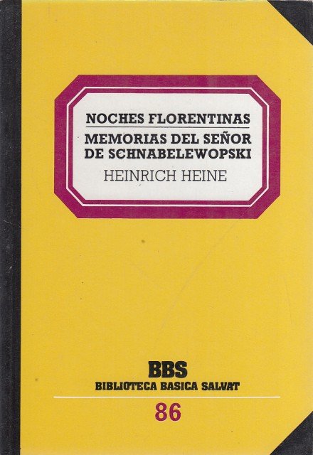 NOCHES FLORENTINAS; MEMORIAS DEL SEÑOR DE SCHNABELEWOPSKI