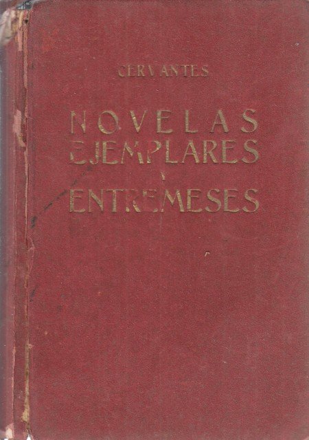 NOVELAS EJEMPLARES Y ENTREMESES