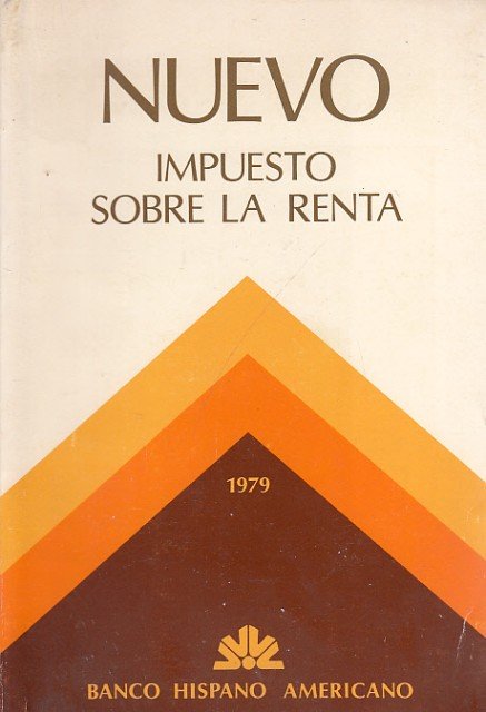 NUEVO IMPUESTO SOBRE LA RENTA. Comentarios prácticos y normativa aplicable