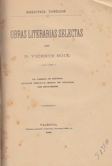 OBRAS LITERARIAS SELECTAS (LA CORONA DE ESPINAS. GUILLEM SOROLLA. HORAS … | Immagine principale