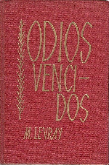 ODIOS VENCIDOS