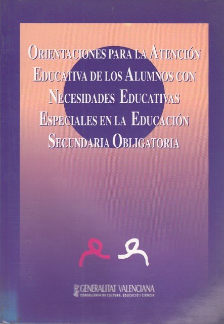 ORIENTACIONES PARA LA ATENCIÓN EDUCATIVA DE LOS ALUMNOS CON NECESIDADES …