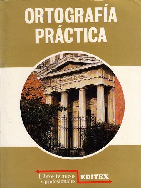ORTOGRAFÍA PRÁCTICA