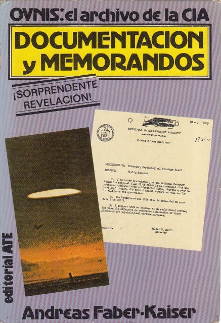 OVNIS: EL ARCHIVO DE LA CIA. DOCUMENTACIÓN Y MEMORANDOS
