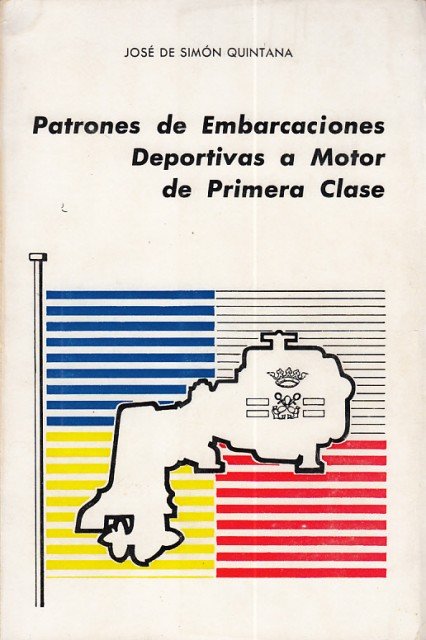 PATRONES DE EMBARCACIONES DEPORTIVAS A MOTOR DE PRIMERA CLASE