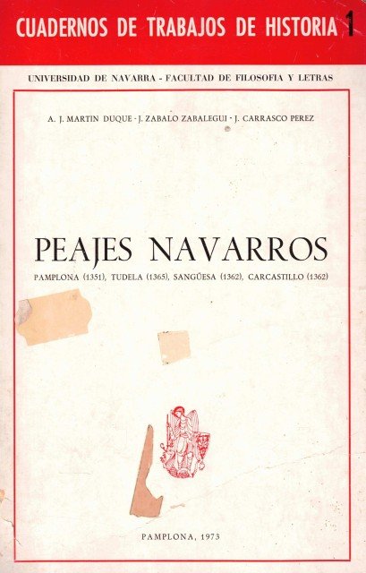 Peajes Navarros. Cuadernos de Trabajos de Historia (Pamplona 1351; Tudela …