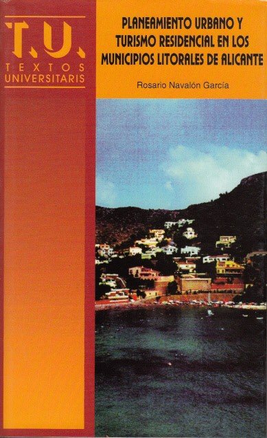 PLANEAMIENTO URBANO Y TURISMO RESIDENCIAL EN LOS MUNICIPIOS LITORALES DE …