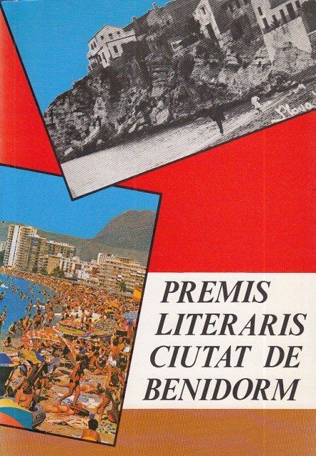 PREMIS LITERARIS CIUTAT DE BENIDORM, 1984. SIL.LABARI DE NAUFRAH; CAMINALS …