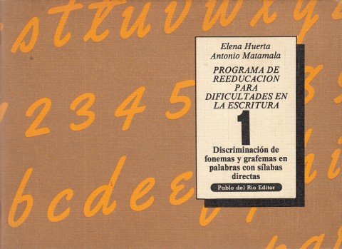 PROGRAMA DE REEDUCACION PARA DIFICULTADES EN LA ESCRITURA 1: DISCRIMINACIÓN … | Immagine principale