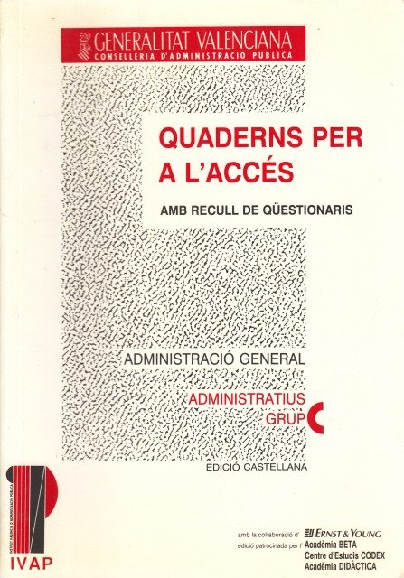 QUADERNS PER A L'ACCÉS AMB RECULL DE QÜESTIONARIS. ADMINISTRATIUS GENERAL. …