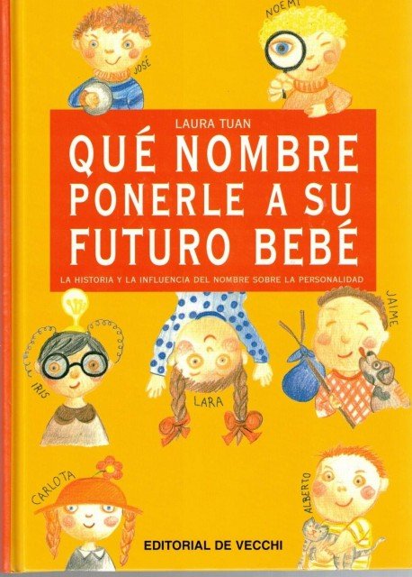 QUE NOMBRE PONERLE A SU FUTURO BEBE. La historia y …
