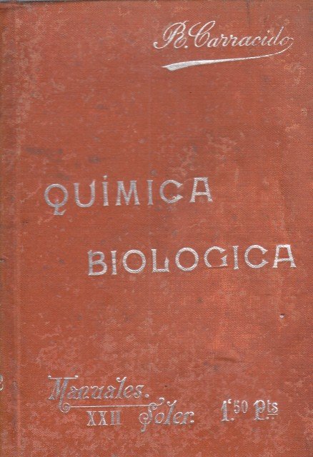 Química Biológica. Manuales Soler, nº XXII