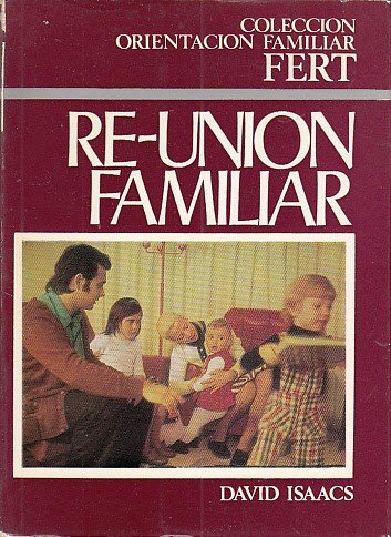 RE-UNIÓN FAMILIAR