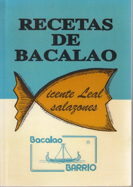 RECETAS DE BACALAO (VICENTE LEAL SALAZONES)