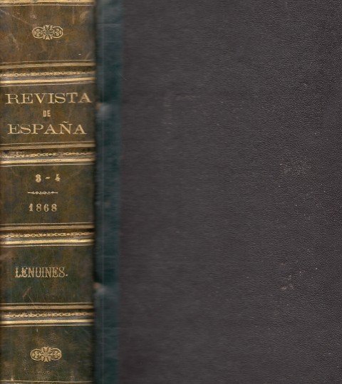 REVISTA DE ESPAÑA. PRIMER AÑO. TOMOS 3-4.