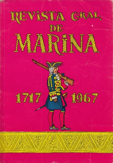 REVISTA GENERAL DE MARINA. TOMO 173. NOVIEMBRE 1967. LAS CAMPAÑAS …