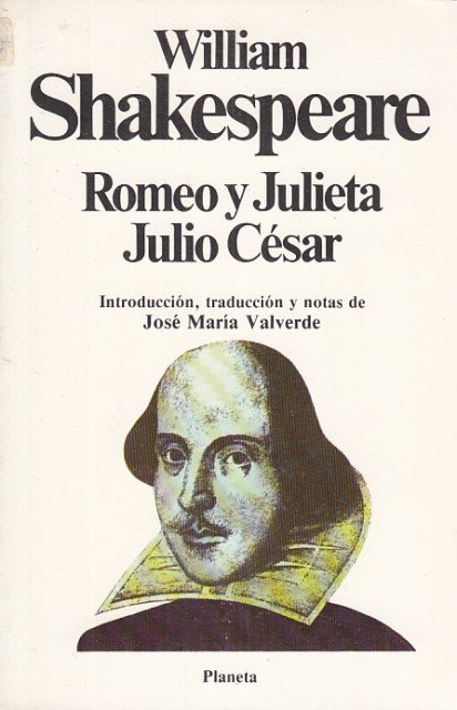 ROMEO Y JULIETA; JULIO CESAR