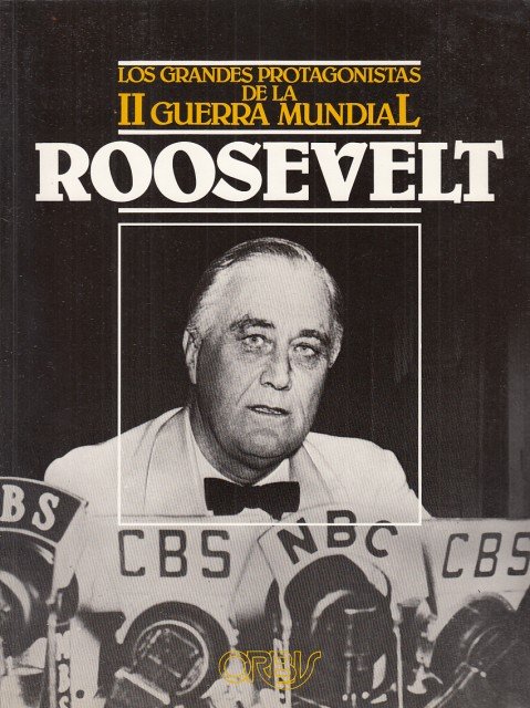 ROOSEVELT. LOS GRANDES PROTAGONISTAS DE LA II GUERRA MUNDIAL nº7 | Immagine principale