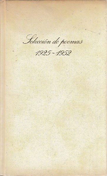 SELECCIÓN DE POEMAS 1925-1952