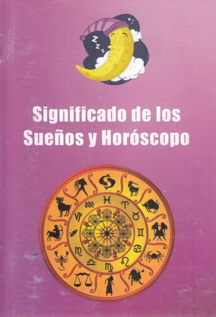 SIGNIFICADO DE LOS SUEÑOS Y HORÓSCOPO