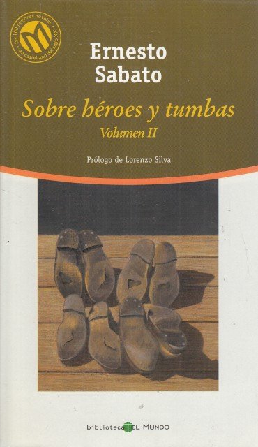 SOBRE HÉROES Y TUMBAS II | Immagine principale