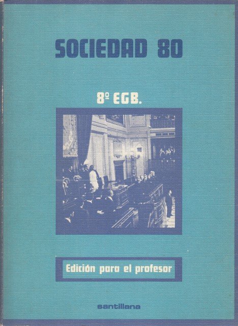 SOCIEDAD 80. 8º EGB. EDICIÓN PARA EL PROFESOR | Immagine principale