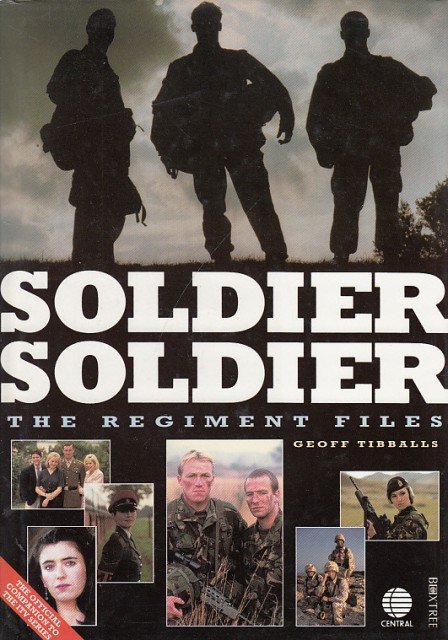 SOLDIER SOLDIER. THE REGIMENT FILES