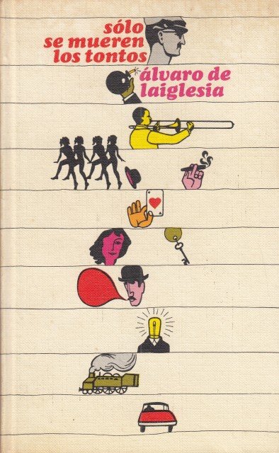 SOLO SE MUEREN LOS TONTOS