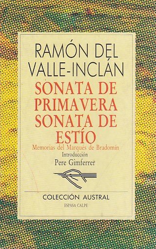 SONATA DE PRIMAVERA Y SONATA DE ESTÍO